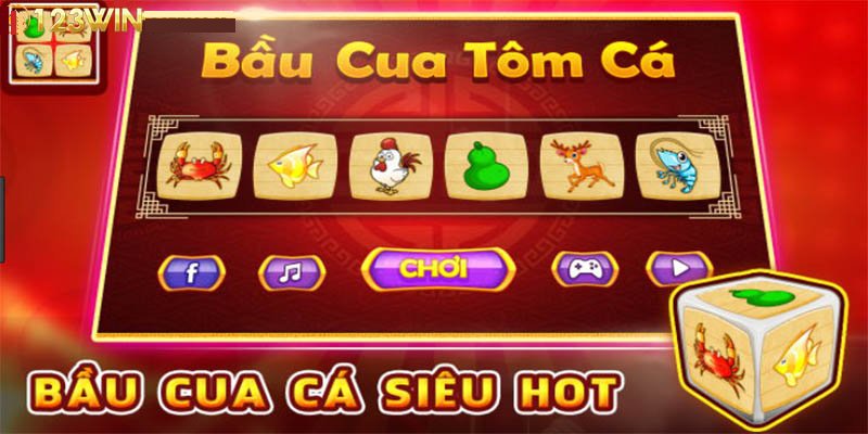 Giới thiệu chung về Game Bầu Cua Tôm Cá 123win 