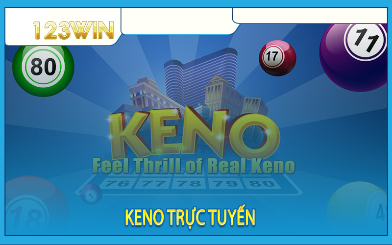 Game keno 123win là gì